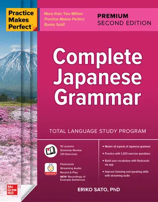 Praktyka czyni mistrza: Kompletna gramatyka japońska, wydanie premium drugie - Practice Makes Perfect: Complete Japanese Grammar, Premium Second Edition