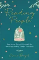 Czytanie ludzi: Jak postrzeganie świata przez pryzmat osobowości zmienia wszystko - Reading People: How Seeing the World Through the Lens of Personality Changes Everything