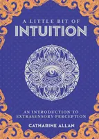 Trochę intuicji, 19: Wprowadzenie do percepcji pozazmysłowej - A Little Bit of Intuition, 19: An Introduction to Extrasensory Perception