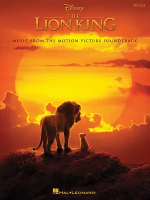 Król Lew: Ukulele Songbook - The Lion King: Ukulele Songbook