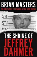 Sanktuarium Jeffreya Dahmera - Shrine of Jeffrey Dahmer