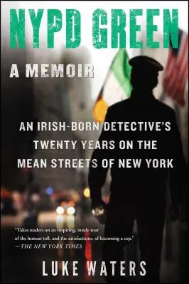 NYPD Green: Pamiętnik - NYPD Green: A Memoir