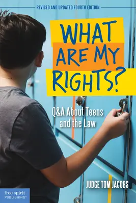 Jakie są moje prawa? Pytania i odpowiedzi na temat nastolatków i prawa - What Are My Rights?: Q&A about Teens and the Law