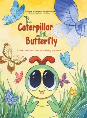 Gąsienica i motyl - The Caterpillar and the Butterfly