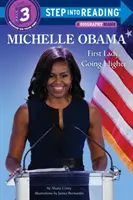 Michelle Obama: Pierwsza Dama, idąc wyżej - Michelle Obama: First Lady, Going Higher