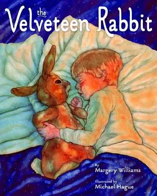 Aksamitny królik: czyli jak zabawki stają się rzeczywistością - The Velveteen Rabbit: Or How Toys Become Real