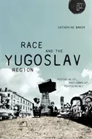 Rasa i region Jugosławii: Postsocjalistyczny, postkonfliktowy, postkolonialny? - Race and the Yugoslav Region: Postsocialist, Post-Conflict, Postcolonial?