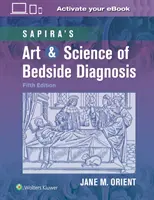 Sapira's Art & Science of Bedside Diagnosis (Sztuka i nauka diagnostyki przyłóżkowej) - Sapira's Art & Science of Bedside Diagnosis