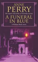 Funeral in Blue (William Monk Mystery, Book 12) - Zdrada i morderstwo na ciemnych ulicach wiktoriańskiego Londynu - Funeral in Blue (William Monk Mystery, Book 12) - Betrayal and murder from the dark streets of Victorian London