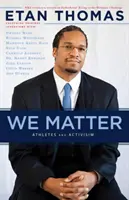 We Matter: Sportowcy i aktywizm - We Matter: Athletes and Activism