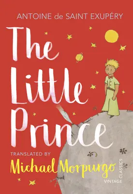 Mały Książę - Nowe tłumaczenie Michaela Morpurgo - Little Prince - A new translation by Michael Morpurgo