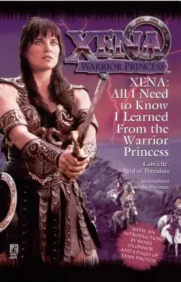 Wszystkiego, co muszę wiedzieć, nauczyłem się od Xeny: Wojowniczej Księżniczki - All I Need to Know I Learned from Xena: Warrior Princess