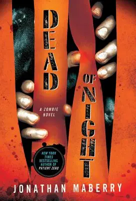 Dead of Night: Powieść o zombie - Dead of Night: A Zombie Novel