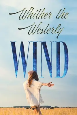 Dokąd wieje zachodni wiatr - Whither the Westerly Wind
