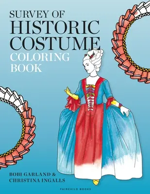 Kolorowanka z przeglądem strojów historycznych - Survey of Historic Costume Coloring Book