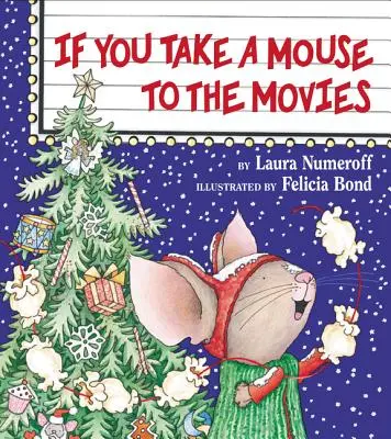 Jeśli zabierzesz mysz do kina - If You Take a Mouse to the Movies