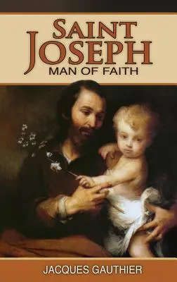 Święty Józef: Człowiek wiary - Saint Joseph: Man of Faith