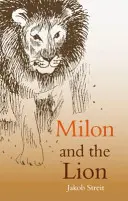 Milon i lew - Milon and the Lion