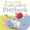 Peter Rabbit: Touch and Feel Playbook