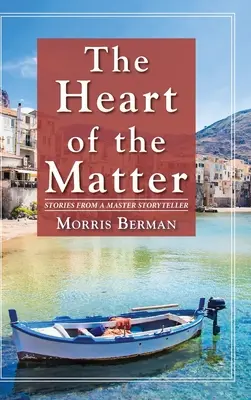 The Heart of the Matter: Historie od mistrza opowieści - The Heart of the Matter: Stories from a Master Storyteller