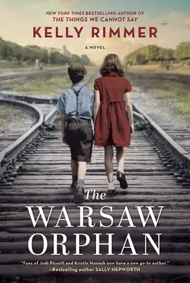 Warszawska sierota: powieść o II wojnie światowej - The Warsaw Orphan: A WWII Novel