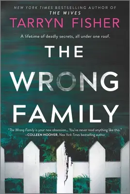 The Wrong Family: Thriller - The Wrong Family: A Thriller