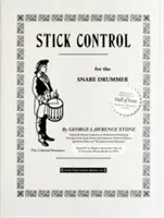 Stick Control: Dla werblistów - Stick Control: For the Snare Drummer