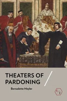 Teatry ułaskawienia - Theaters of Pardoning