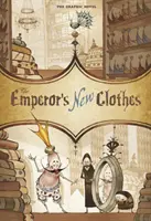 Nowe szaty cesarza - powieść graficzna - Emperor's New Clothes - The Graphic Novel