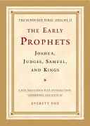 Wcześni prorocy: Jozue, Sędziowie, Samuel i Królowie: Biblia Schockena, tom II - The Early Prophets: Joshua, Judges, Samuel, and Kings: The Schocken Bible, Volume II