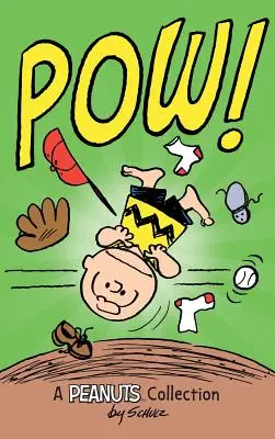 Charlie Brown: POW!: Kolekcja Peanuts - Charlie Brown: POW!: A Peanuts Collection