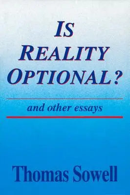 Czy rzeczywistość jest opcjonalna: i inne eseje - Is Reality Optional?: And Other Essays