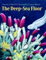 Dno głębin morskich - The Deep-Sea Floor