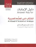 Klucz odpowiedzi dla Al-Kitaab fii Tacallum al-cArabiyya: Podręcznik do nauki języka arabskiego dla początkujących, część pierwsza, wydanie trzecie - Answer Key for Al-Kitaab fii Tacallum al-cArabiyya: A Textbook for Beginning ArabicPart One, Third Edition