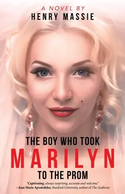 Chłopak, który zabrał Marilyn na bal maturalny - The Boy Who Took Marilyn to the Prom