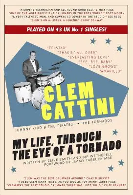 Clem Cattini: Moje życie okiem tornada - Clem Cattini: My Life, Through the Eye of a Tornado