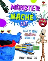 Monster Mache - dzika sztuka - Monster Mache - Wild Art