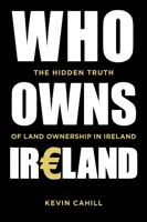 Kto jest właścicielem Irlandii - ukryta prawda o własności ziemi w Irlandii - Who Owns Ireland - The Hidden Truth of Land Ownership in Ireland