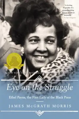 Eye on the Struggle: Ethel Payne, pierwsza dama czarnej prasy - Eye on the Struggle: Ethel Payne, the First Lady of the Black Press