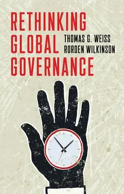 Ponowne przemyślenie globalnego zarządzania - Rethinking Global Governance