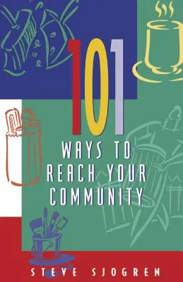 101 sposobów na dotarcie do społeczności - 101 Ways to Reach Your Community