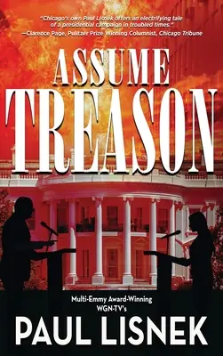 Assume Treason: Powieść Matta Barlowa - Assume Treason: A Matt Barlow Novel