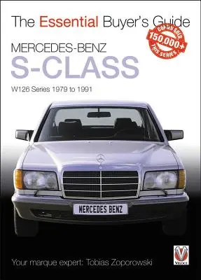 Mercedes-Benz Klasa S: Seria W126 1979-1991 - Mercedes-Benz S-Class: W126 Series 1979 to 1991