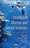 Inteligentne pojazdy morskie i powietrzne - teoria i zastosowania - Intelligent Marine and Aerial Vehicles - Theory and Applications