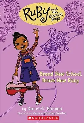 Zupełnie nowa szkoła, zupełnie nowa Ruby (Ruby i Booker Boys #1), 1 - Brand New School, Brave New Ruby (Ruby and the Booker Boys #1), 1