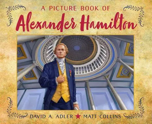 Książka obrazkowa o Aleksandrze Hamiltonie - A Picture Book of Alexander Hamilton