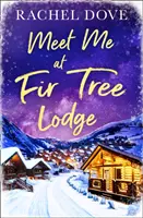 Spotkajmy się w Fir Tree Lodge - Meet Me at Fir Tree Lodge