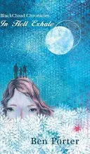 Kroniki BlackCloud: In Hell Exhale - BlackCloud Chronicles: In Hell Exhale