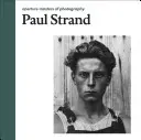 Paul Strand: Mistrzowie fotografii z Aperture - Paul Strand: Aperture Masters of Photography