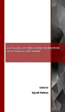 Perspektywy języka i dyscypliny w dyskursie akademickim - Language and Discipline Perspectives on Academic Discourse